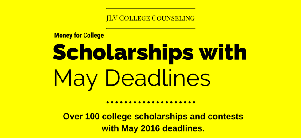Scholarships with May 2016 deadlines