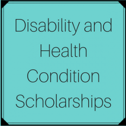 Scholarships for students with disabilities and/or health conditions