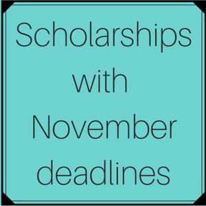 Scholarships with November deadlines