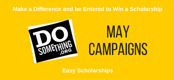 Easy Scholarships from DoSomething with May 2016 deadlines | JLV College Counseling Blog