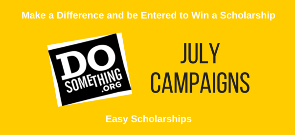 Easy Scholarships from DoSomething with July Deadlines | JLV College Counseling