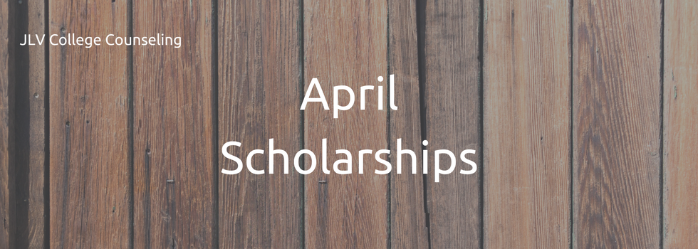 April Scholarships