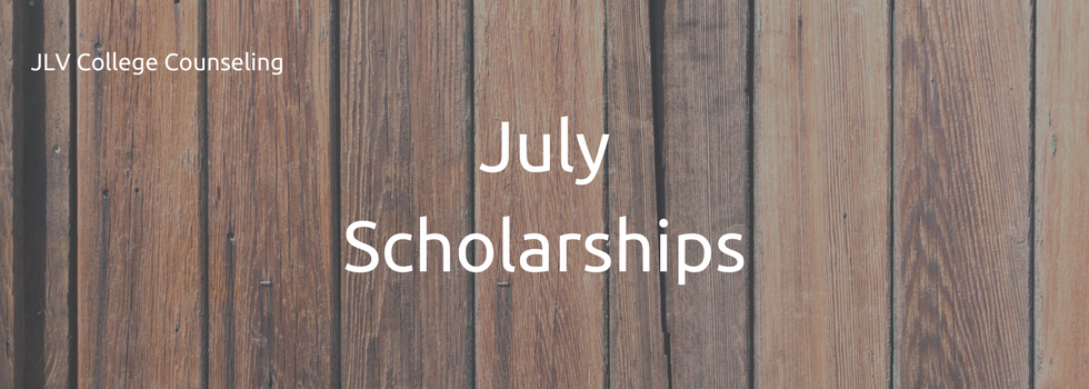 July Scholarships